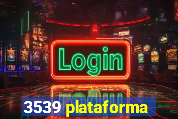 3539 plataforma